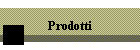 Prodotti